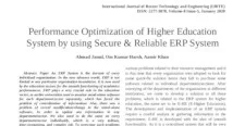 Performance Optimization of Higher Education
System by using Secure & Reliable ERP System